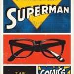 Superman: The Persistence Of An American Icon by Ian Gordon (book review) Superman: The Persistence Of An American Icon by Ian Gordon (book review)