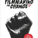 Filmmaking For Change 2nd Edition by Jon Fitzgerald (book review). Filmmaking For Change 2nd Edition by Jon Fitzgerald (book review).