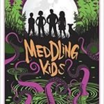 Meddling Kids: A Novel by Edgar Cantero (book review). Meddling Kids: A Novel by Edgar Cantero (book review).