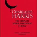 The Complete Sookie Stackhouse Stories by Charlaine Harris (book review) The Complete Sookie Stackhouse Stories by Charlaine Harris (book review)