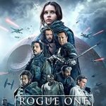 Rogue One: A Star Wars Story (2016) (Blu-ray film review) Rogue One: A Star Wars Story (2016) (Blu-ray film review)