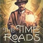 The Time Roads by Beth Bernobich (book review). The Time Roads by Beth Bernobich (book review).
