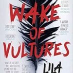 Wake Of Vultures: The Shadow book 1 by Lila Bowen (book review) Wake Of Vultures: The Shadow book 1 by Lila Bowen (book review)
