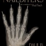Nailbiters by Paul B. Kane (book review). Nailbiters by Paul B. Kane (book review).