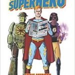 The British Superhero by Chris Murray (book review). The British Superhero by Chris Murray (book review).