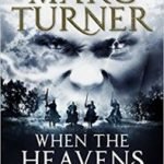 When The Heavens Falls (The Chronicles Of The Exile book 1 of 3) by Marc Turner (book review). When The Heavens Falls (The Chronicles Of The Exile book 1 of 3) by Marc Turner (book review).