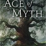 Age Of Myth (book one of The Legends Of the First Empire) by Michael J. Sullivan (book review). Age Of Myth (book one of The Legends Of the First Empire) by Michael J. Sullivan (book review).