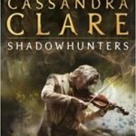 Clockwork Prince (The Infernal Devices book 2) by Cassandra Clare (book review). Clockwork Prince (The Infernal Devices book 2) by Cassandra Clare (book review).
