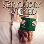 Seriously Wicked (book one) by Tina Connolly (book review). Seriously Wicked (book one) by Tina Connolly (book review).