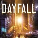 Dayfall by Michael David Ares (book review). Dayfall by Michael David Ares (book review).