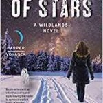 Nine Of Stars: A Wildlands Novel (book 1 but book 3 of the ‘Dark Alchemy’ series) by Laura Bickle (book review). Nine Of Stars: A Wildlands Novel (book 1 but book 3 of the ‘Dark Alchemy’ series) by Laura Bickle (book review).