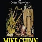 Radix Omnium Malum & Other Incursions by Mike Chinn (book review). Radix Omnium Malum & Other Incursions by Mike Chinn (book review).
