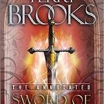 The Annotated Sword Of Shannara (Shannara book 1) by Terry Brooks (book review). The Annotated Sword Of Shannara (Shannara book 1) by Terry Brooks (book review).