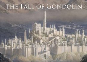 The Fall of Gondolin: milking the Tolkien cow.