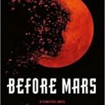 Before Mars (Planetfall 3) by Emma Newman (book review). Before Mars (Planetfall 3) by Emma Newman (book review).