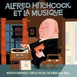 Alfred Hitchcock El La Musique (CD review). Alfred Hitchcock El La Musique (CD review).
