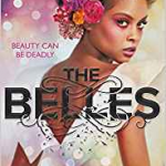 The Belles by Dhonielle Clayton (book review). The Belles by Dhonielle Clayton (book review).