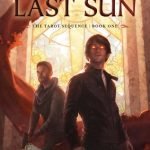 The Last Sun (The Tarot Sequence book #1) by K.D. Edwards (book review). The Last Sun (The Tarot Sequence book #1) by K.D. Edwards (book review).