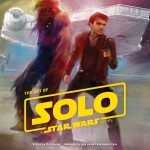 The Art Of Solo: A Star Wars Story by Phil Szostak (book review). The Art Of Solo: A Star Wars Story by Phil Szostak (book review).