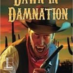 Dawn In Damnation by Clark Casey (book review). Dawn In Damnation by Clark Casey (book review).