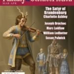 The Magazine Of Fantasy & Science Fiction, Mar/Apr 2018, Volume 134 # 736 (magazine review) The Magazine Of Fantasy & Science Fiction, Mar/Apr 2018, Volume 134 # 736 (magazine review)