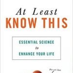 At Least Know This: Essential Science To Enhance Your Life by Guy P. Harrison (book review) At Least Know This: Essential Science To Enhance Your Life by Guy P. Harrison (book review)