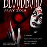Bloodbond May 2018 (e-magazine review). Bloodbond May 2018 (e-magazine review).