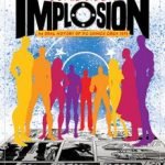 Comic Book Implosion by Keith Dallas and John Wells (book review). Comic Book Implosion by Keith Dallas and John Wells (book review).