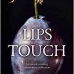Lips Touch by Laini Taylor (book review). Lips Touch by Laini Taylor (book review).