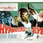 Retrospective: The Hypnotic Eye (1960) (a film retrospective by Mark R. Leeper). Retrospective: The Hypnotic Eye (1960) (a film retrospective by Mark R. Leeper).