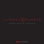 Altered Carbon – Original Netflix Series Soundtrack by Jeff Russo (CD soundtrack review). Altered Carbon – Original Netflix Series Soundtrack by Jeff Russo (CD soundtrack review).