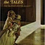 The Tale Of The Tales: The Beatrix Potter Ballet by Rumer Godden (book review). The Tale Of The Tales: The Beatrix Potter Ballet by Rumer Godden (book review).