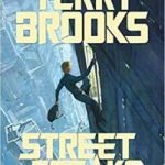 Street Freaks by Terry Brooks (book review). Street Freaks by Terry Brooks (book review).