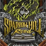 Sparrow Hill Road by Seanan McGuire (book review). Sparrow Hill Road by Seanan McGuire (book review).