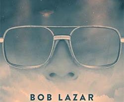The man who invented Area 51? Bob Lazar.