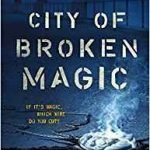 City Of Broken Magic (Chronicles Of Amicae Book 1) by Mirah Bolender (book review). City Of Broken Magic (Chronicles Of Amicae Book 1) by Mirah Bolender (book review).