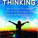Scientifically Thinking by Stanley A. Rice (book review). Scientifically Thinking by Stanley A. Rice (book review).