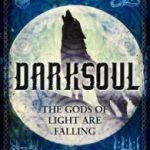 Darksoul by Anna Stephens (book review). Darksoul by Anna Stephens (book review).