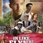 In Like Flynn (2018) (a film review by Mark R. Leeper). In Like Flynn (2018) (a film review by Mark R. Leeper).