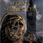 Saving For A Sunny Day by Ian Watson (book review). Saving For A Sunny Day by Ian Watson (book review).