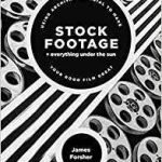 Stock Footage by James Forsher (book review). Stock Footage by James Forsher (book review).