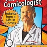 The Forensic Comicologist: Insight From A Life In Comics by Jamie Newbold (book review). The Forensic Comicologist: Insight From A Life In Comics by Jamie Newbold (book review).