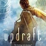 Updraft (Bone Universe book 1) by Fran Wilde (ebook review). Updraft (Bone Universe book 1) by Fran Wilde (ebook review).