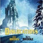 Dislocations (The Kon-Tiki Quartet #1) by Eric Brown and Keith Brooke (book review). Dislocations (The Kon-Tiki Quartet #1) by Eric Brown and Keith Brooke (book review).