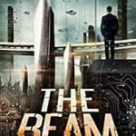 The Beam: Season 1 by Sean Platt; Johnny B. Truant (ebook review). The Beam: Season 1 by Sean Platt; Johnny B. Truant (ebook review).