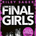 Final Girls by Riley Sager (book review). Final Girls by Riley Sager (book review).