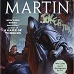 One-Eyed Jacks (A Wild Cards Novel book 8) edited by George RR Martin (book review). One-Eyed Jacks (A Wild Cards Novel book 8) edited by George RR Martin (book review).