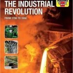 100 Innovations Of The Industrial Revolution: From 1700 To 1860 by Simon Forty (book review). 100 Innovations Of The Industrial Revolution: From 1700 To 1860 by Simon Forty (book review).