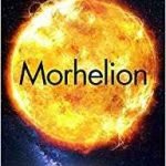 Morhelion (The Long Game book 2) by Dominic Dulley (book review). Morhelion (The Long Game book 2) by Dominic Dulley (book review).