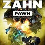 Pawn (A Chronicle Of Sibyl’s War book 1 of 3) by Timothy Zahn (book review). Pawn (A Chronicle Of Sibyl’s War book 1 of 3) by Timothy Zahn (book review).